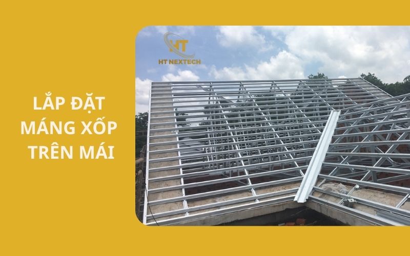 Lắp đặt máng xối trên mái