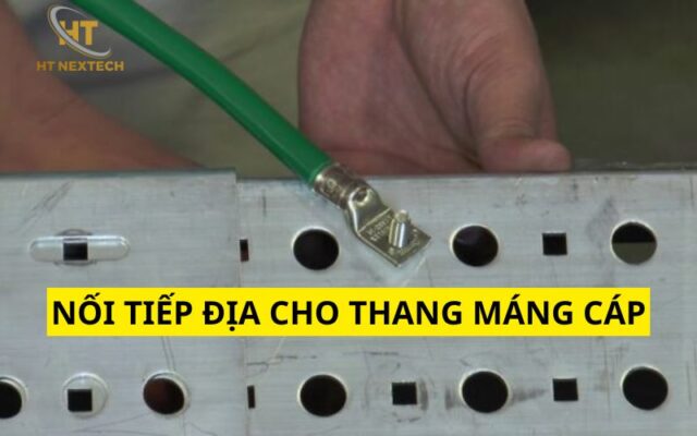 Nối tiếp địa cho thang máng cáp